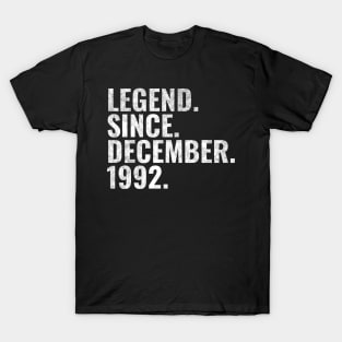 Legend since December 1992 Birthday Shirt Happy Birthday Shirts T-Shirt